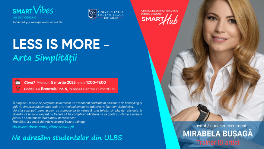 Smart Vibes pe Banatului 6  – „Less is More – Arta Simplității în Hairstyling”